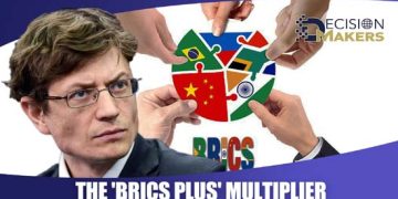 The ‘BRICS Plus’ multiplier